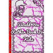 Would You Rather Book For Kids: A guided journal to tell me your memories, keepsake questions.This ia a great gift to