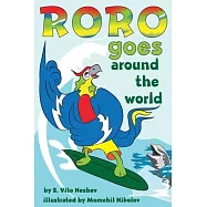Roro goes around the world: How a little parrot makes his dream come true (and asked me that I dare you to go and do it