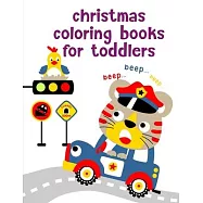 Christmas Coloring Books For Toddlers: Life Of The Wild, A Whimsical Adult Coloring Book: Stress Relieving Animal