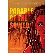 Parable of the Sower: A Graphic Novel Adaptation: A Graphic Novel Adaptation