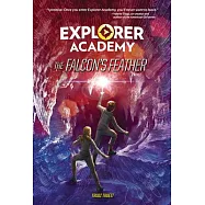 Explorer Academy: The Falcon&rsquo;&rsquo;s Feather (Book 2)