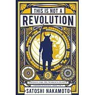 This is not a revolution: Edition for the world’’s people - Paperback edition Book 2 of 2