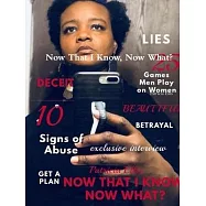 Now That I Know, Now What?