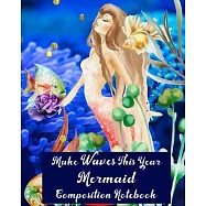 Mermaid Composition Notebook: Wide-ruled, lined school journal