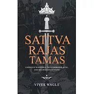 Sattva Rajas Tamas: Legend of Kanishka, the commoner-king and his crusade of faith