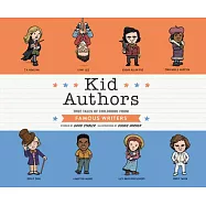 Kid Authors: True Tales of Childhood from Famous Writers