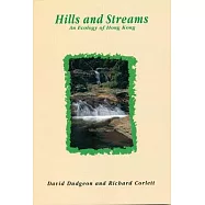 Hills and Streams: An Ecology of Hong Kong