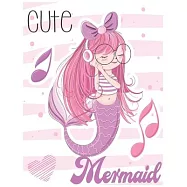 Cute Mermaid: Cute Notebook for Girls Teens Kids Journal College Ruled Blank Lined (8.5 x 11") Large nootbook School