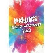 Maruta&rsquo;&rsquo;s Diary of Awesomeness 2020: Unique Personalised Full Year Dated Diary Gift For A Girl Called Maruta - 185