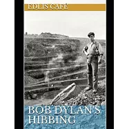 Bob Dylan’’s Hibbing