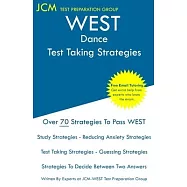 WEST Dance - Test Taking Strategies: WEST-E 054 Exam - Free Online Tutoring - New 2020 Edition - The latest strategies