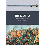 The Spatha: The Roman Long Sword