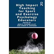 High Impact Teaching for Sport and Exercise Psychology Educators
