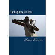 The Holy Ones: Part Two
