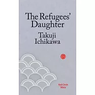 The Refugees&rsquo;&rsquo; Daughter