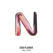 2020 Planner Weekly and Daily: Letter N Monogram - Weekly & Daily Planner Notebook Journal 140 pages, 2020 Calendar