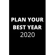 Plan Your Best Year: Notebook and Journal to planning your Best Year Ever (page 120)