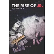 The Rise of Jr.