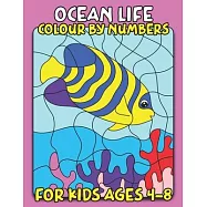 Ocean Life Color By Number for Kids Ages 4-8: Fun & Educational Sea Animals Coloring Activity Book for Kids, Underwater