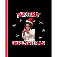 Merry Impeachmas: A Composition Book for a fan of Democracy, the Constitution, and Powerful Women (now with extra