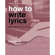 Lyrics: Writing Better Words for Your Songs