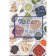 90 Day Diet Plan Eating Log Book: 3 Month Tracking Meals Planner Exercise & Fitness Wellness - Activity Tracker 13 Week