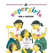 The Supergirls: Find a Solution!