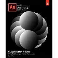 Adobe Animate Classroom in a Book (2020 Release)