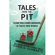 Tales from the Pit: Casino Table Games Managers in Their Own Words
