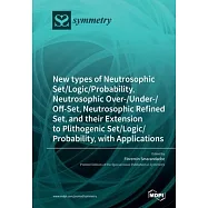 New types of Neutrosophic Set/Logic/Probability, Neutrosophic Over-/Under-/Off-Set, Neutrosophic Refined Set, and their