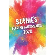 Sophie&rsquo;&rsquo;s Diary of Awesomeness 2020: Unique Personalised Full Year Dated Diary Gift For A Girl Called Sophie - 185