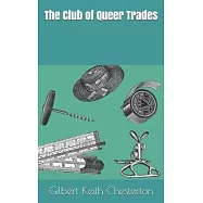 The Club of Queer Trades
