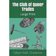 The Club of Queer Trades: Large Print