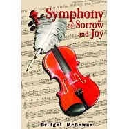 Symphony of Sorrow and Joy