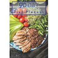 90 Day Diet Plan Eating Log Book: 3 Month Tracking Meals Planner Exercise & Fitness Workout Healthy - Activity Tracker