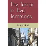 The Terror In Two Territories: The Terror In Two Territories