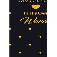 My Grandad in his own words: A guided journal to tell me your memories, keepsake questions.This is a great gift to Dad
