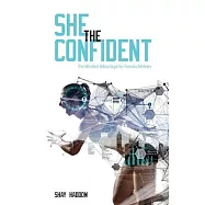 She the Confident: The Mindset Advantage for Female Athletes