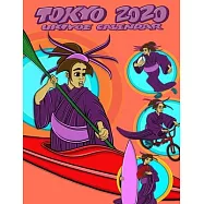 Tokyo 2020 Ukiyoe Calendar: KAYAKING EDITION: Stay organised IN STYLE with this beautiful Japanese Olympic themed 2020