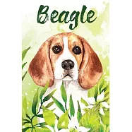 Beagle In the Garden Notebook: Sweet Watercolor Dog and Flowers Cover Design, Beagle Planner or Journal - Beagle Gifts