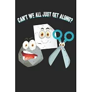 Can&rsquo;&rsquo;t We All Just Get Along Rock Paper Scissors: Dot Grid Can&rsquo;&rsquo;t We All Just Get Along Rock Paper Scissors / Journal