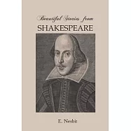Beautiful Stories From Shakespeare: by Edith Nesbit For Children