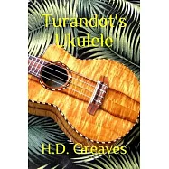 Turandot’’s Ukulele