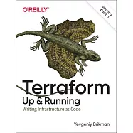 Terraform: Up & Running: Writing Infrastructure as Code