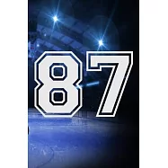 87 Journal: A Hockey Jersey Number #87 Eighty Seven Notebook For Writing And Notes: Great Personalized Gift For All