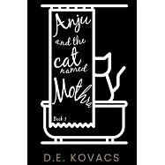 Anju and the Cat Named Mothra: Book One