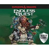 Dungeons & Dragons: Into the Jungle: An Endless Quest Book