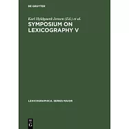 Symposium on Lexicography V: Proceedings of the Fifth International Symposium on Lexicography May 3-5, 1990 at the