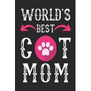 World&rsquo;&rsquo;s Best CAT Mom: Best Gift for Cat Lovers, 6x9 inch 100 Pages Christmas & Birthday Gift / Journal / Notebook