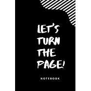 Let&rsquo;&rsquo;s turn the page: Daily Success, Motivation and Everyday Inspiration For Your Best Year Ever